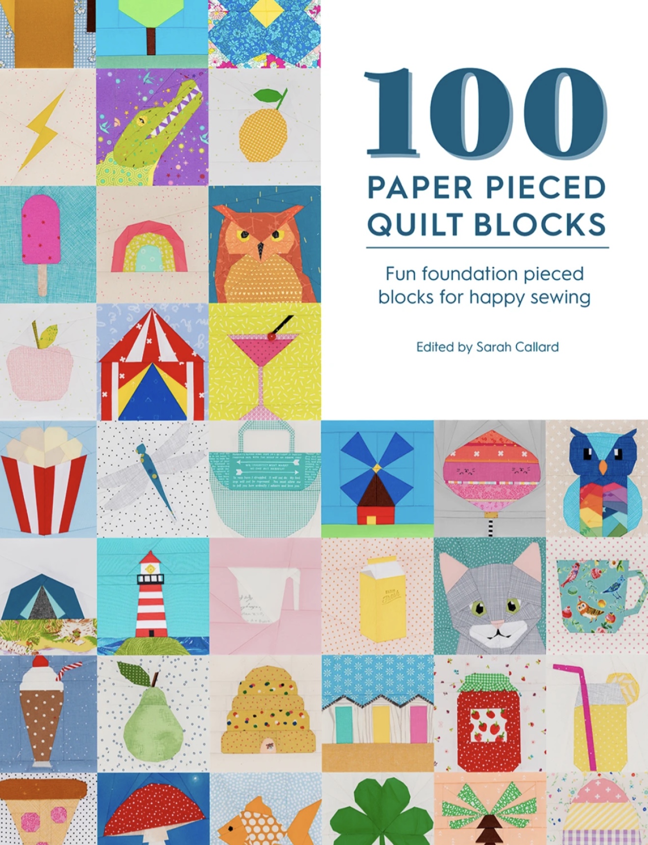 100 Paper Pieced von Sarah Callard